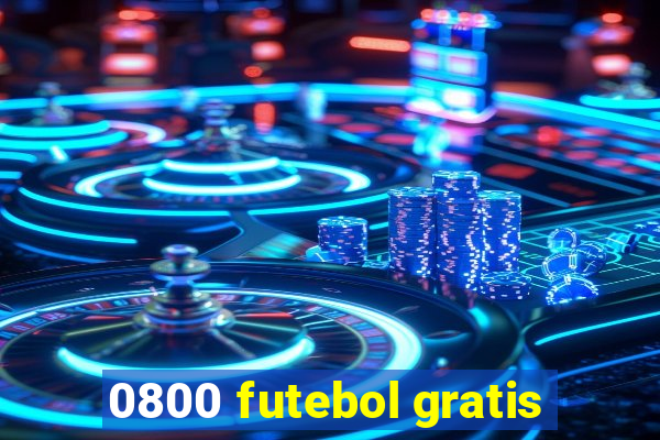 0800 futebol gratis